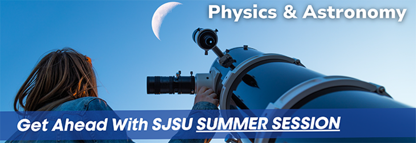 Banner advertisement for summer school with a photograph of a telescope and the words "Get Ahead With SJSU Summer Session."