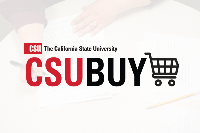 CSUBUY, the CSU’s integrated platform for procuring goods and services from approved vendors.