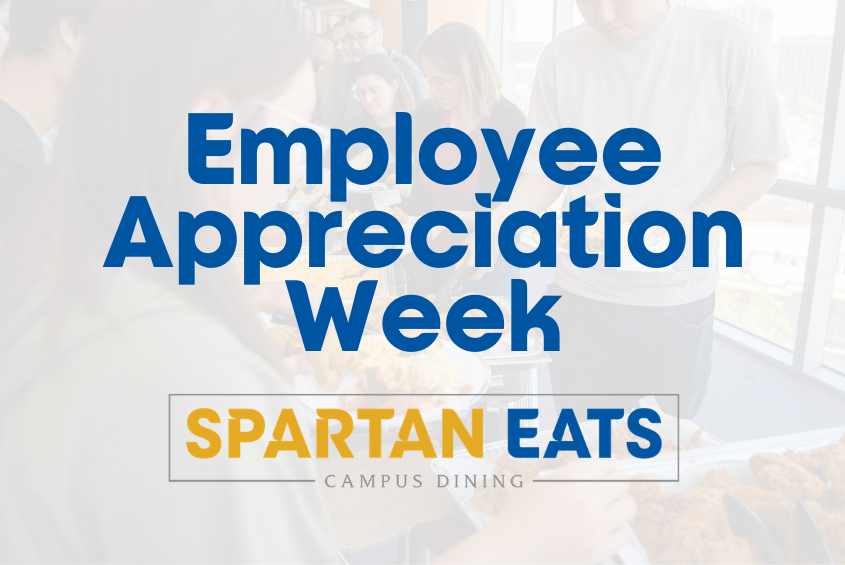 SJSU Employee Appreciation Week in the Dining Commons